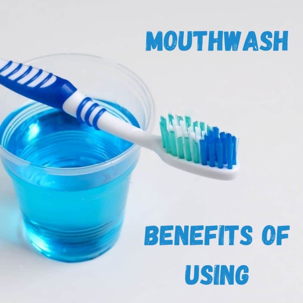mouthwash benefits